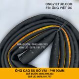  Ống cao su bố vải KT phi 90MM Nhập Khẩu - Ống Chống Phá Chống Nổ Việt Úc 