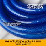  Ống nhựa lưới dẻo PVC phi 48mm - Ống lưới xanh dẫn nước Việt Úc 