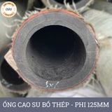  Ống Cao Su Bố Thép Phi 125MM cây 6M - Ống Rồng Hút Bùn Cát Việt Úc 