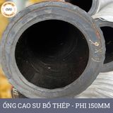  Ống Cao Su Bố Thép Phi 150MM cây 7M - Ống Rồng Hút Bùn Cát Việt Úc 