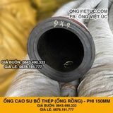  Ống Cao Su Bố Thép Phi 150MM cây 6M - Ống Rồng Hút Bùn Cát Việt Úc 