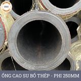  Ống Cao Su Bố Thép Phi 250MM Cây 8M - Ống Rồng Hút Bùn Cát Việt Úc 