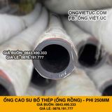  Ống Cao Su Bố Thép Phi 250MM Cây 8M - Ống Rồng Hút Bùn Cát Việt Úc 