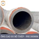  Ống Cao Su Bố Thép Phi 300MM Cây 3M - Ống Rồng Hút Bùn Cát Việt Úc 