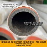  Ống Cao Su Bố Thép Phi 300MM Cây 3M - Ống Rồng Hút Bùn Cát Việt Úc 