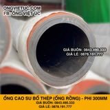  Ống Cao Su Bố Thép Phi 300MM Cây 4M - Ống Rồng Hút Bùn Cát Việt Úc 