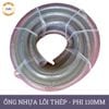  Ống nhựa mềm lõi thép nhập khẩu phi 110mm - Nhựa dẻo lõi lò xo Việt Úc 