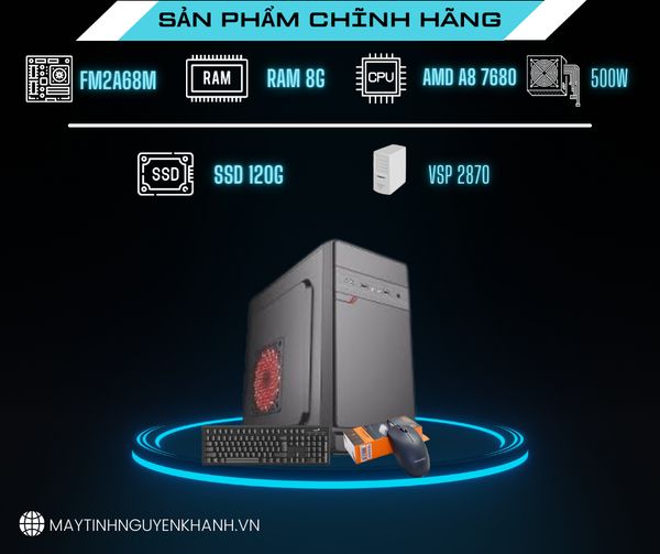 PC NK -  PC VĂN PHÒNG ( COMBO AMD/RAM 8GB/SSD 120GB )