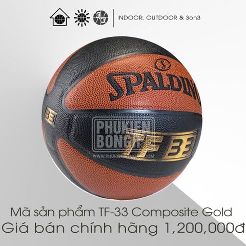  Banh Bóng Rổ SPALDING TF-33 Composite Gold 