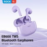  Tai Nghe Bluetooth TWS ROCK EB600 (Bluetooth v5.4, 5H, ENC, 3D Surround, Hi-Fi Lossless, IPX4) 