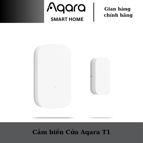 Cảm biến Cửa Aqara T1