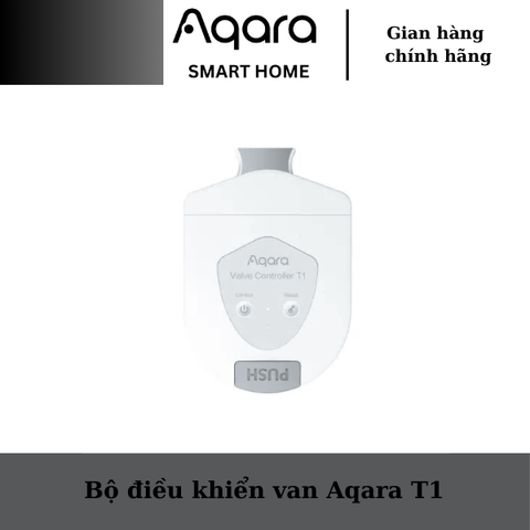 Bộ điều khiển van Aqara T1