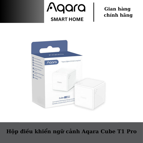 Hộp điều khiển ngữ cảnh Aqara Cube T1 Pro
