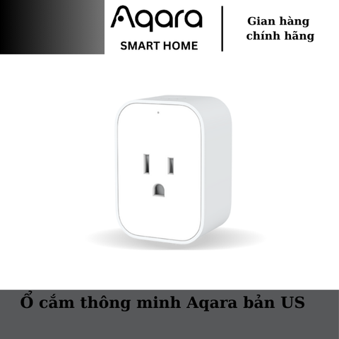 Ổ cắm thông minh Aqara bản US