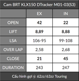  Cam BRT KLX150 / DTracker150 + Cò lăn 