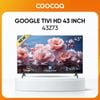 Tivi COOCAA 43inch 43Z73 google TV