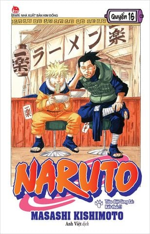 Naruto - Tập 16 - Tiêu Diệt Làng Lá: Kết Thúc!!