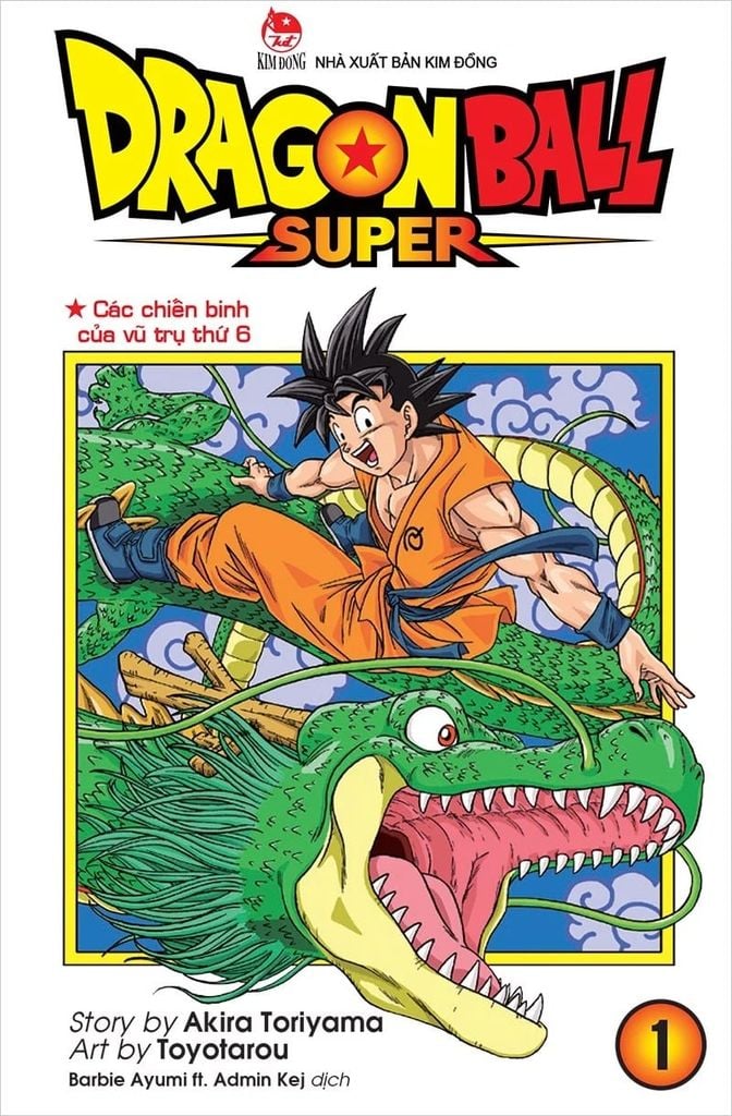 Dragon Ball Super Tập 1: Các Chiến Binh Của Vũ Trụ Thứ 6