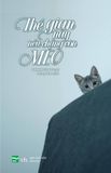 Thế Gian Này Nếu Chẳng Còn Mèo
