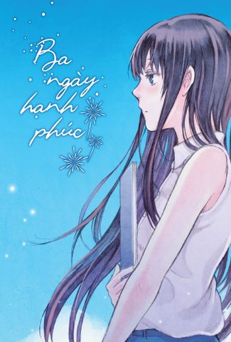 Ba Ngày Hạnh Phúc (Boxset Manga)