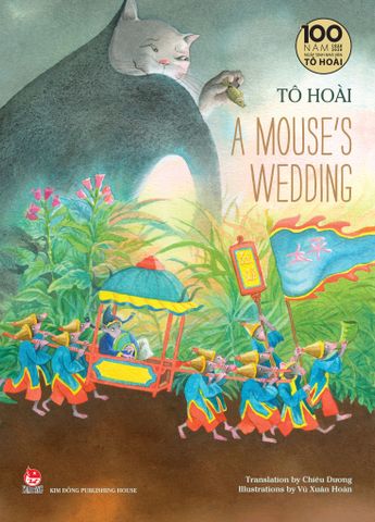 Tô Hoài’s Selected Stories For Children: A MOUSE’S WEDDING