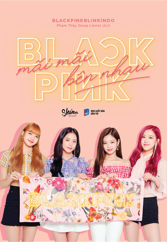 Blackpink - Mãi Mãi Bên Nhau