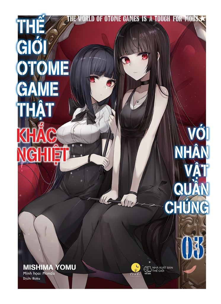 Thế Giới Otome Game Thật Khắc Nghiệt Với Nhân Vật Quần Chúng Tập 3