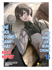 Thế Giới Otome Game Thật Khắc Nghiệt Với Nhân Vật Quần Chúng Tập 13 (Tập Cuối)