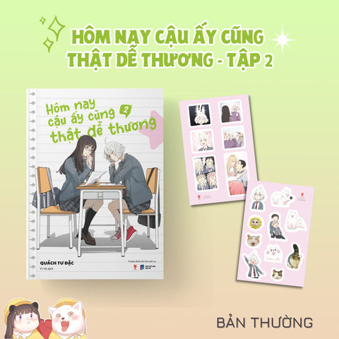 [Bản Thường] Hôm Nay Cậu Ấy Cũng Thật Dễ Thương Tập 2