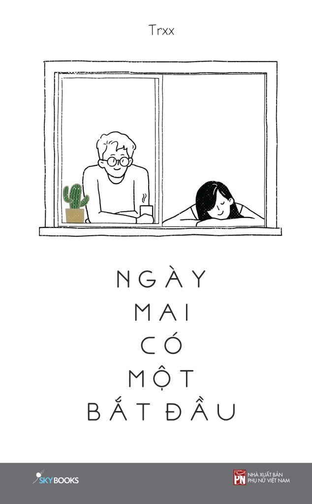 Ngày Mai Có Một Bắt Đầu