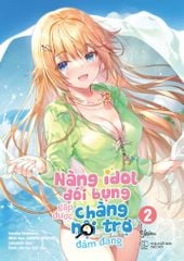 Nàng Idol Đói Bụng Gặp Được Chàng Nội Trợ  Đảm Đang Tập 2
