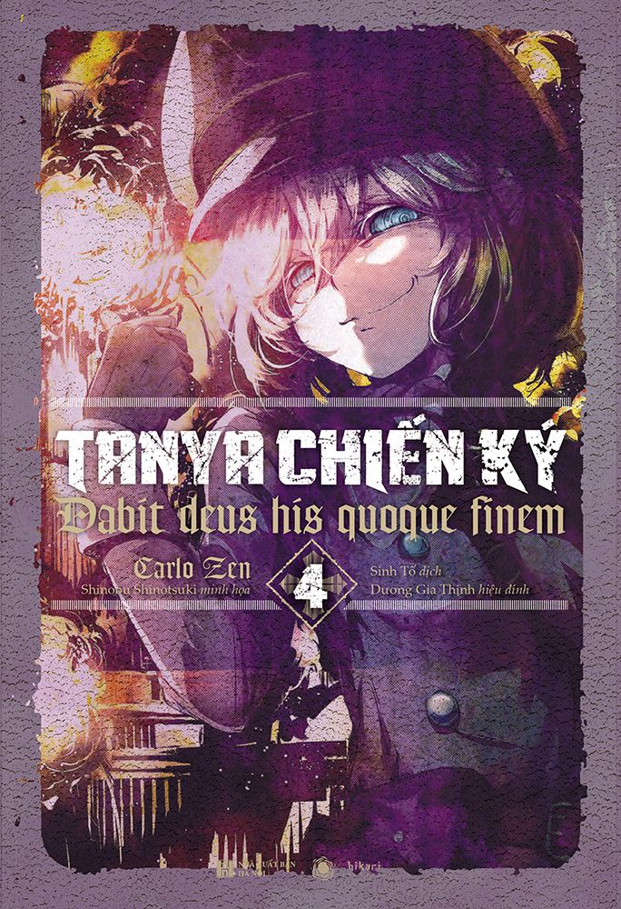 Tanya Chiến Ký Tập 4: Dabit Deus His Quoque Finem