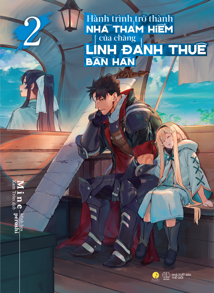 Hành Trình Trở Thành Nhà Thám Hiểm Của Chàng Lính Đánh Thuê Bần Hàn Tập 2