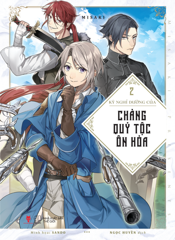 Kỳ Nghỉ Dưỡng Của Chàng Quý Tộc Ôn Hòa Tập 2