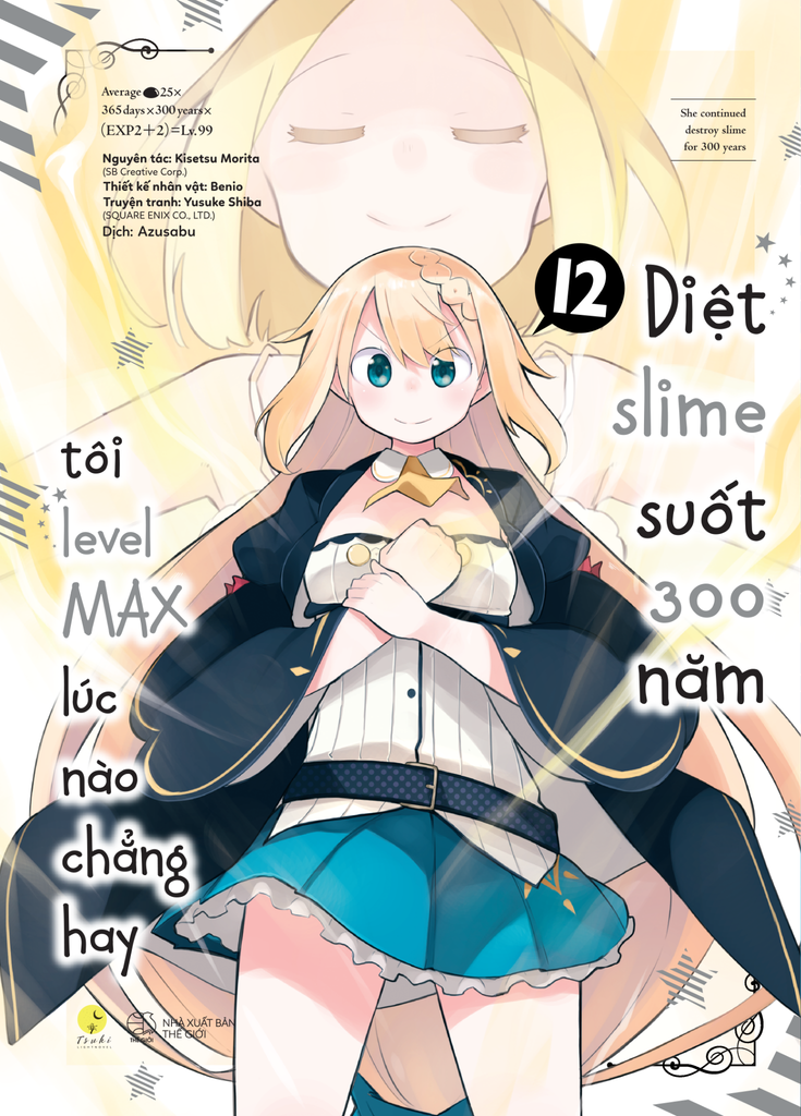 [Manga] Diệt Slime Suốt 300 Năm, Tôi Levelmax Lúc Nào Chẳng Hay Tập 12