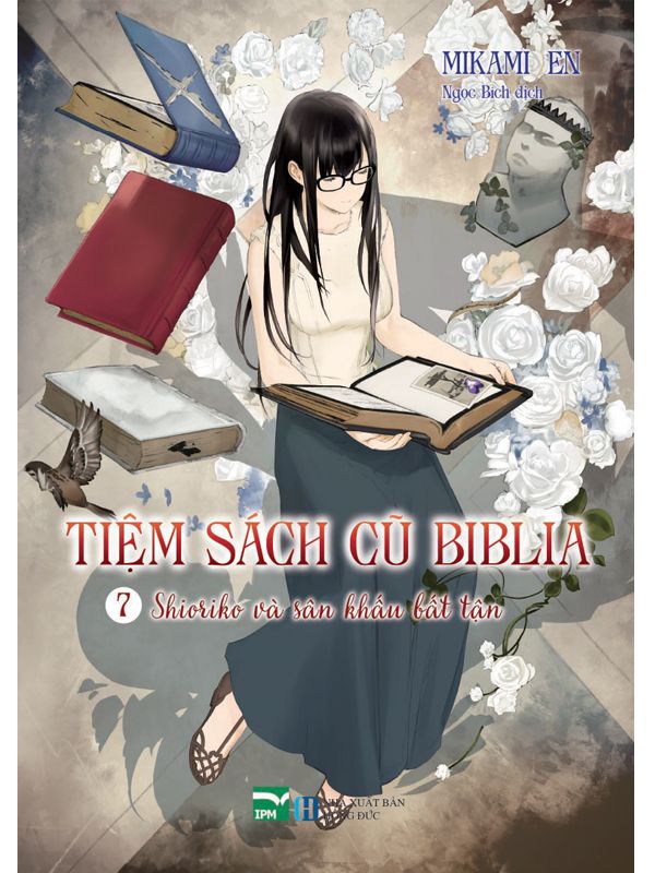 Tiệm Sách Cũ Biblia Tập 7 - Shioriko Và Sân Khấu Bất Tận