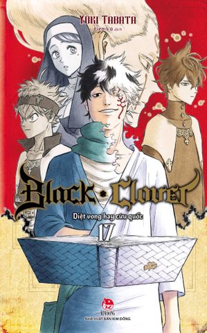 Black Clover Tập 17: Diệt Vong Hay Cứu Quốc