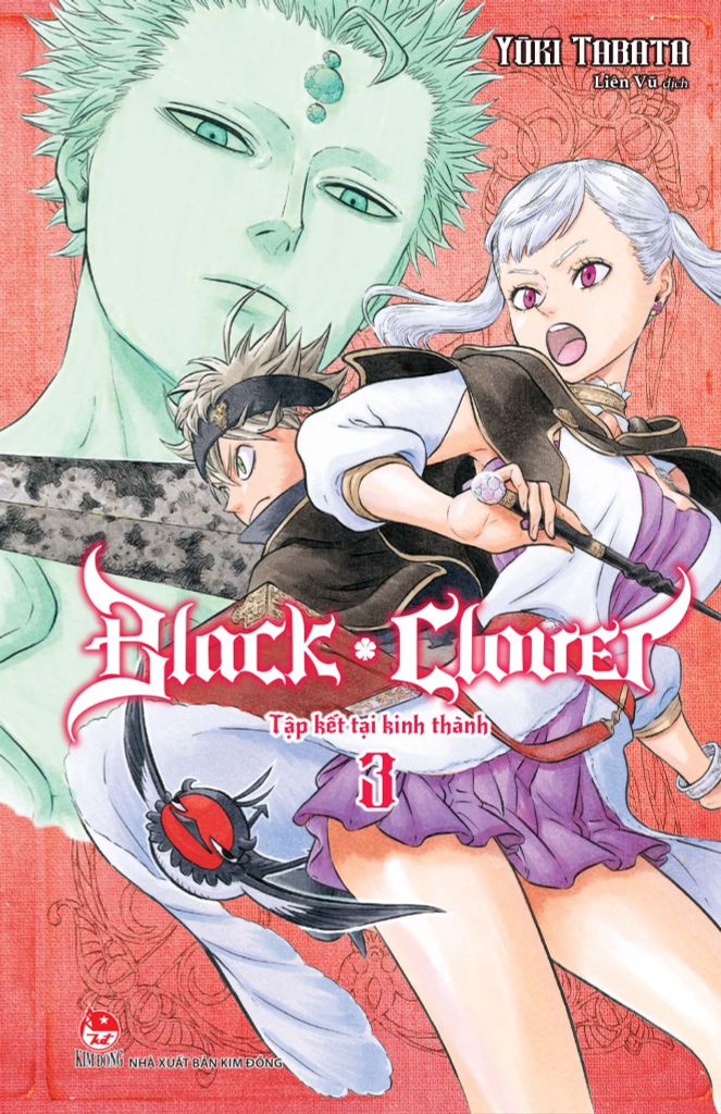 Black Clover Tập 3: Tập Kết Tại Kinh Thành