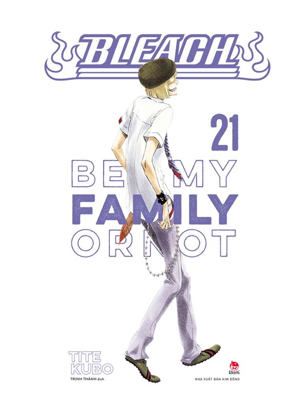 Bleach 21: Be My Family or Not