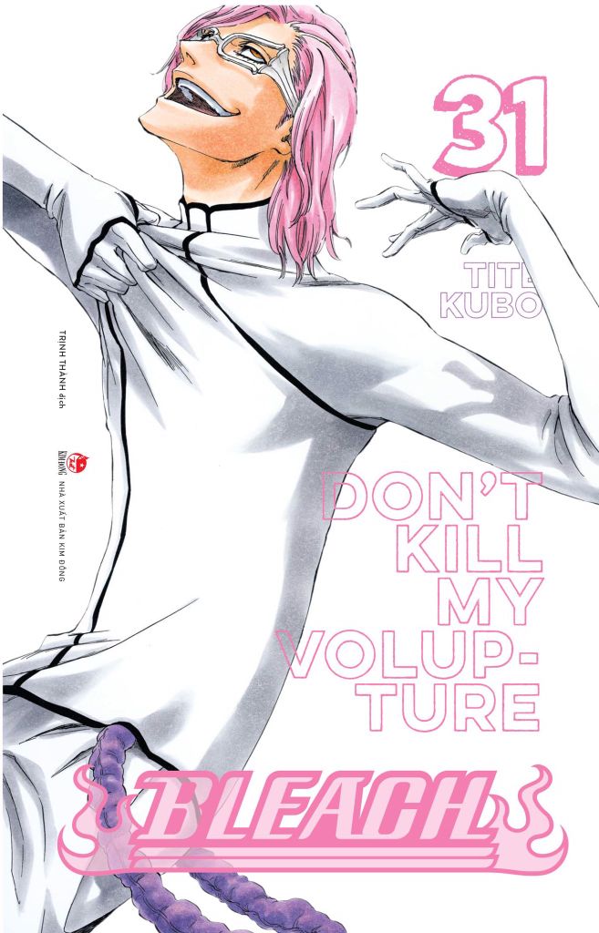 Bleach Tập 31: Don't Kill My Volupture