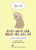 Bố Ơi! - Cuốn Sách Nhỏ Dành Cho Các Bố (Và Tất Cả Những Ai Yêu Bố)