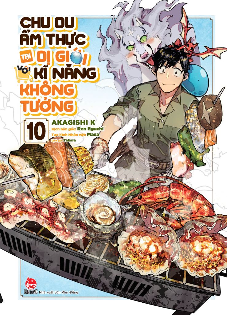 Chu Du Ẩm Thực Tại Dị Giới Với Kĩ Năng Không Tưởng Tập 10