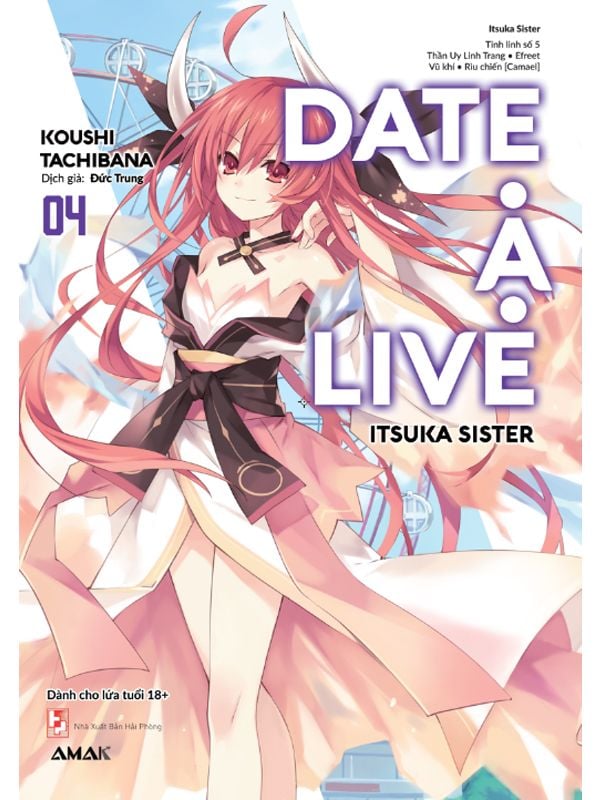 Date A Live Tập 4 - Itsuka Sister