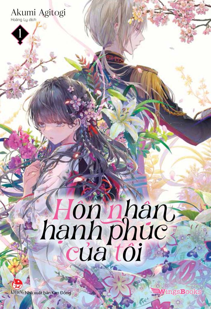 Hôn Nhân Hạnh Phúc Của Tôi (Light Novel) Tập 1