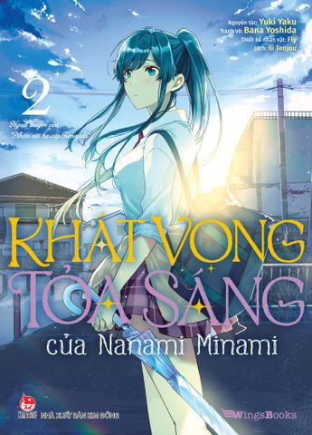 Khát Vọng Tỏa Sáng Của Nanami Minami (Manga) – Tập 2