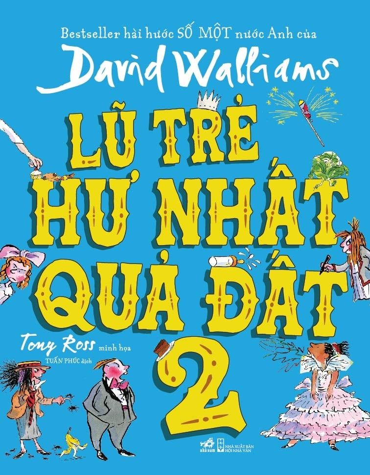 [Bìa cứng] Lũ Trẻ Hư Nhất Quả Đất - tập 2