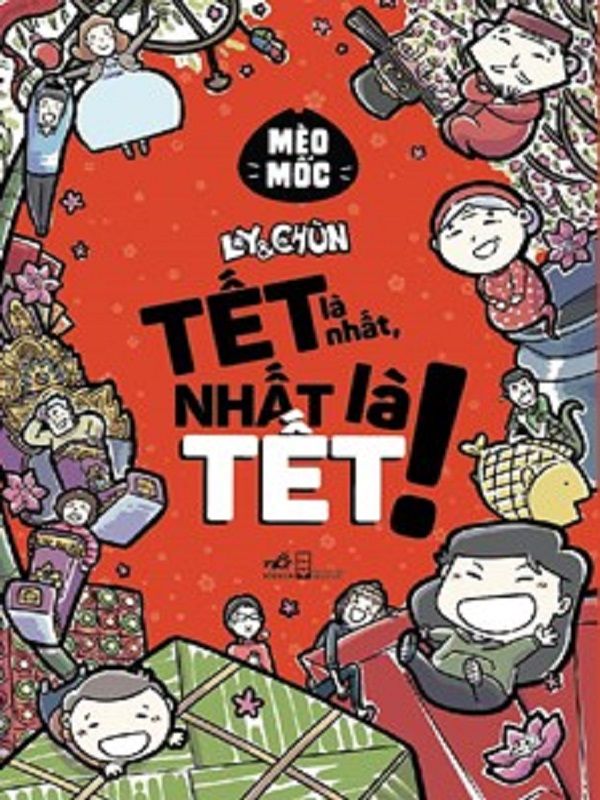 Ly Và Chũn - Tết Là Nhất, Nhất Là Tết!