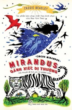 Mirandus - Gánh Xiếc Dị Thường