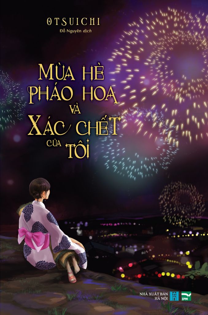 Mùa hè, pháo hoa và xác chết của tôi