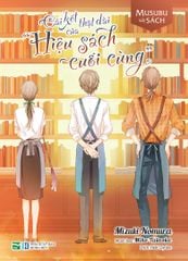 Musubu và Sách - Cái Kết Thật Dài của “Hiệu Sách Cuối Cùng”